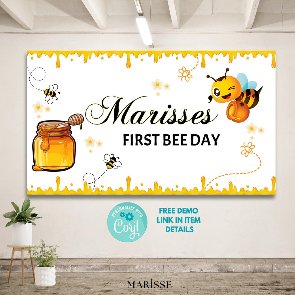 Editable Bee Theme Sign Bee Birthday Banner 1st Bee Day Party Decoration Digital Product Girl Or Boy Birthday Printable Download Template